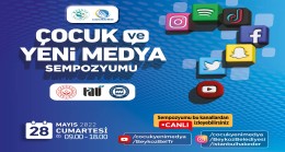 METAVERSE YOLUNDA “ÇOCUK VE YENİ MEDYA SEMPOZYUMU” BAŞLIYOR