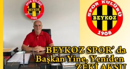 Beykoz Spor’da Başkan Yine, Yeniden ZEKİ AKSU