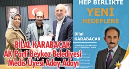 Bilal Karabacak, AK Parti Beykoz Belediye Meclis Üyesi Aday Adayı