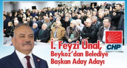 İ. Feyzi Ünal, Beykoz’dan Belediye Başkan Aday Adayı