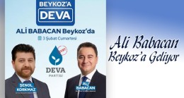 Ali Babacan Beykoz’a Geliyor