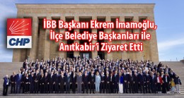 Ekrem İmamoğlu, İlçe Belediye Başkanları ile Anıtkabir’i Ziyaret Etti