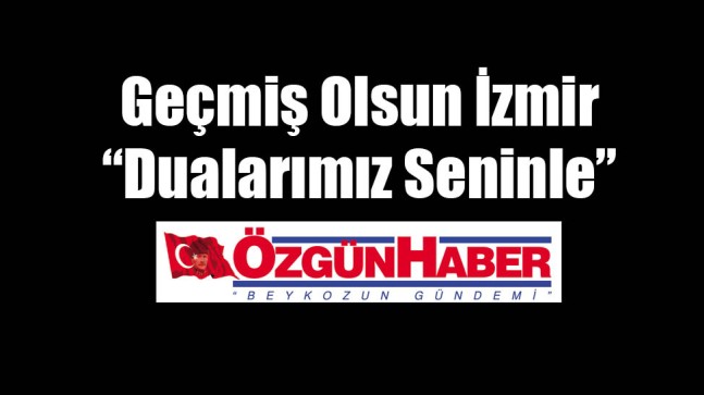 Geçmiş Olsun İzmir