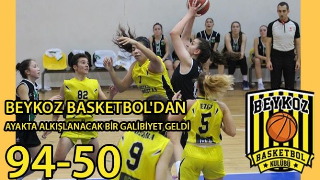 BEYKOZ BASKETBOL’DAN AYAKTA ALKIŞLANACAK BİR GALİBİYET GELDİ 94-50