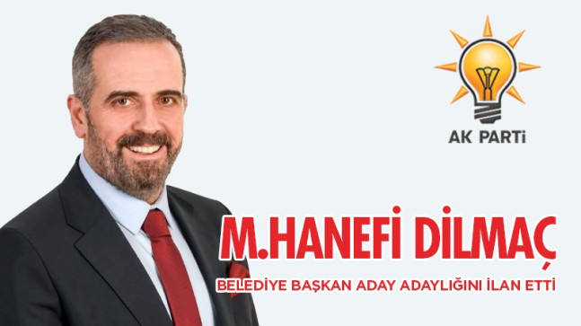 M.Hanefi Dilmaç, Beykoz Belediye Başkan Aday Adaylığını İlan Etti