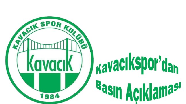 Kavacıkspor’dan Basın Açıklaması