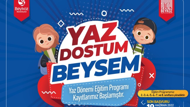 BEYSEM’de Bu Yaz Çok Eğlenceli Geçecek