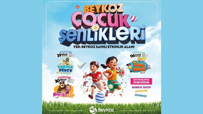  “BEYKOZ ÇOCUK ŞENLİKLERİ” BAŞLIYOR