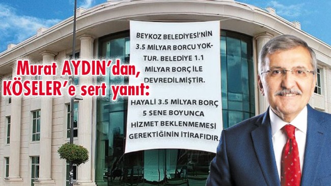 Murat AYDIN’dan, KÖSELER’e sert yanıt: “KÖSELER, bizden beş sene boyunca hizmet beklemeyin” demek istiyor