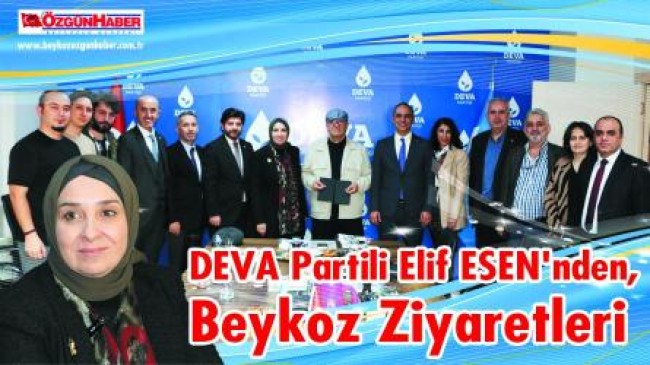 DEVA Partili Elif ESEN’nden, Beykoz Ziyaretleri