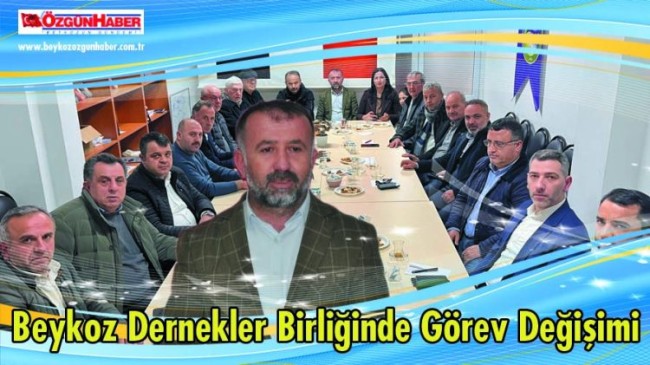 Beykoz Dernekler Birliğinde Görev Değişimi