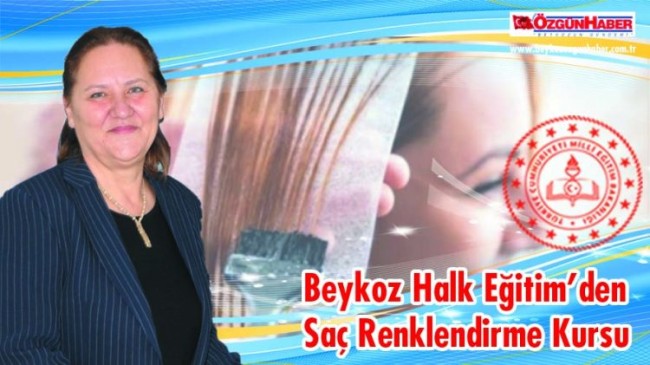 Beykoz Halk Eğitim’den, Saç Renklendirme Kursu