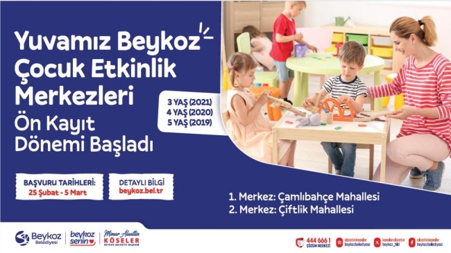 ‘Yuvamız Beykoz Çocuk Etkinlik Merkezleri’nde Ön Kayıt Dönemi Başladı